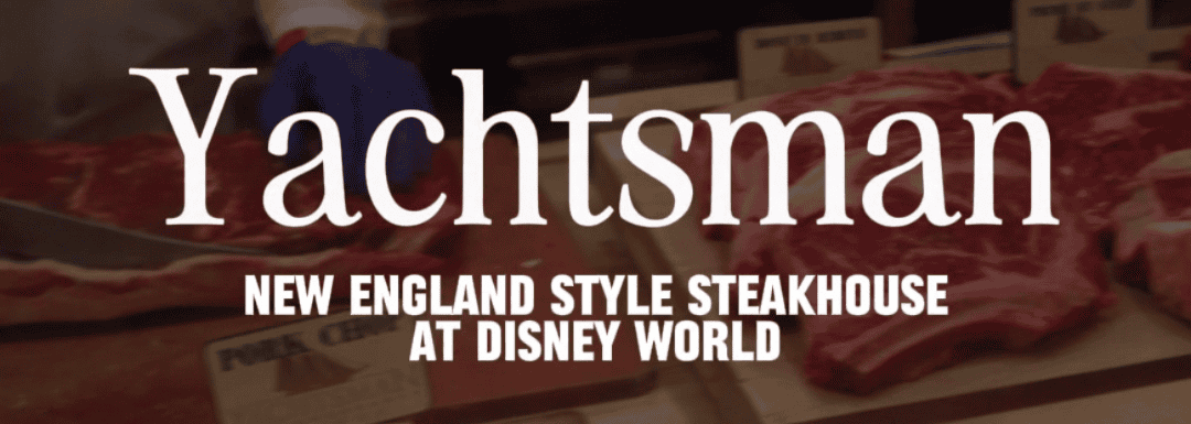 Yachtsman Steakhouse Dinner Review